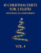 10 Christmas Duets for 2 Flutes with Piano Accompaniment (Vol. 4) P.O.D. cover